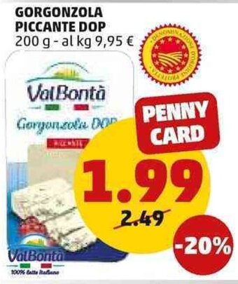 PENNY Gorgonzola Piccante DOP 200 g offerta