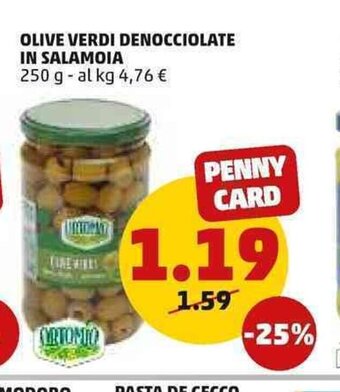 PENNY Olive Verdi Denocciolate in Salamoia 250 g offerta