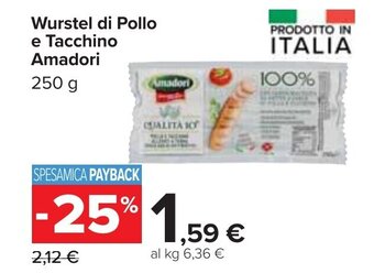 Carrefour Amadori Würstel di Pollo e Tacchino 250 g offerta