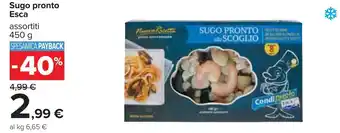 Carrefour Esca Sugo pronto 450 g offerta