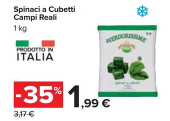 Carrefour Spinaci a Cubetti Campi Reali 1 kg offerta