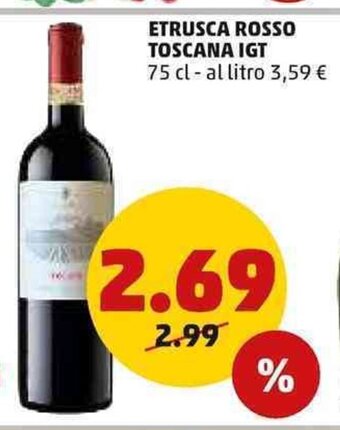 PENNY Etrusca Rosso Toscana IGT 75 cl offerta