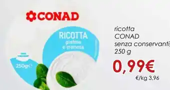 Conad Ricotta Senza Conservant 250 g