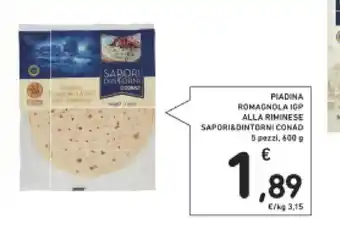 Conad Sapori&Dintorni Conad Piadina Romagnola IGP Alla Riminese 5 pezzi , 600 g offerta