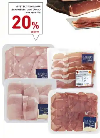 Conad Sapori & Dintorni Conad Affettati Take Away linea assortita offerta