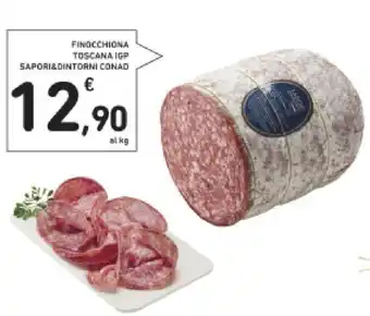 Conad Sapori & Dintorni Conad Finocchiona Toscana IGP offerta