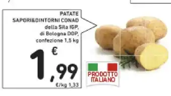 Conad Sapori&Dintorni Conad Patate della Sila IGP, di Bologna DOP, confezione 1,5 kg offerta