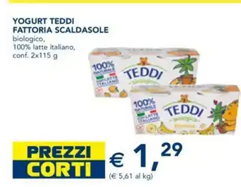 Esselunga Teddi Yogurt Fattoria Scaldasole biologico, 100% latte italiano, conf. 2x115 g offerta