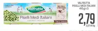 Supermercati Piccolo Valfrutta Piselli Medi Italiani 410gx3 offerta