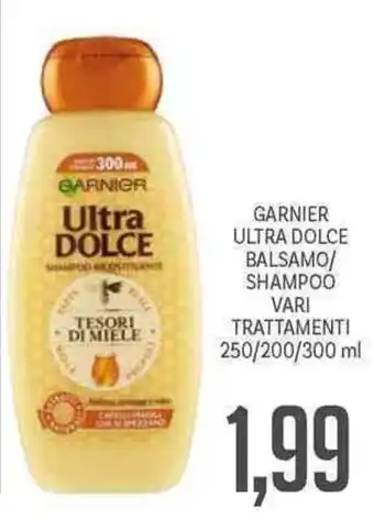 Supermercati Piccolo Garnier Ultra Dolce Balsamo/Shampoo Vari Trattamenti 250/200/300ml offerta