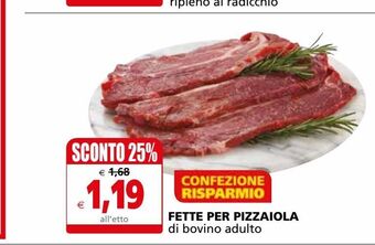Il Gigante Fette per pizzaiola di bovino adulto offerta
