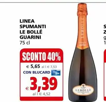 Il Gigante Linea spumanti le bollé guarini 75cl offerta