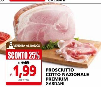 Il Gigante Prosciutto cotto nazionale premium gardani offerta