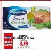 Il Gigante Tonno all'olio di oliva 2x160g offerta