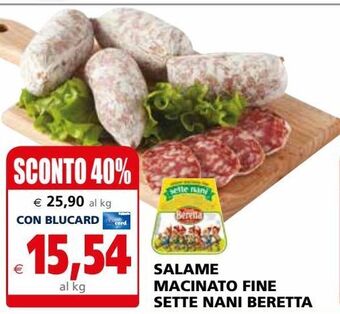 Il Gigante Salame macinato fine sette nani beretta offerta
