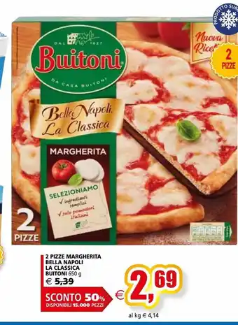 Il Gigante 2 pizze margherita bella napoli la classica 650g buitoni offerta