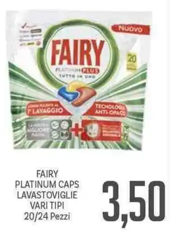 Supermercati Piccolo Fairy Platinum Caps Lavastoviglie Vari Tipi 20/24 Pezzi offerta