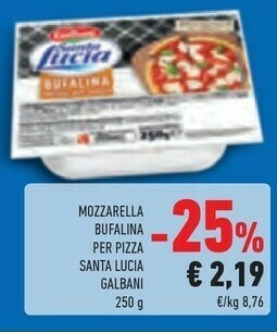 Conad Galbani Mozzarella Bufalina Per Pizza Santa Lucia 250 G offerta