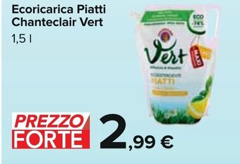 Carrefour Chanteclair Vert Ecoricarica Piatti 1,5 l offerta