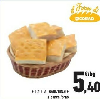 Conad Focaccia Tradizionale A Banco Forno offerta