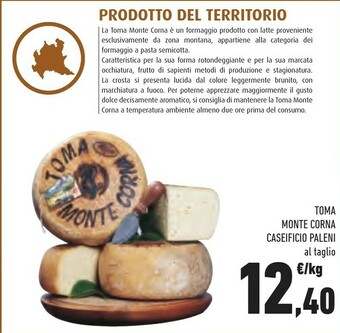 Conad Caseificio Paleni Toma Monte Corna offerta