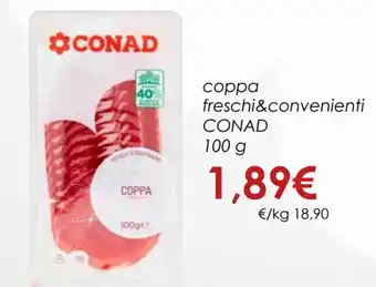 Conad Conad coppa freschi & convenienti 100 g offerta