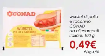 Conad Conad wurstel di pollo e tacchino da allevamenti italiani, 100 g offerta
