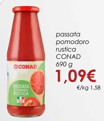 Conad Conad passata pomodoro rustica 690 g offerta