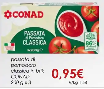 Conad Conad passata di pomodoro classica in brik 200 g x 3 offerta