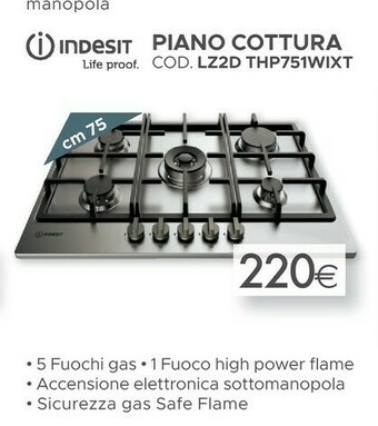 Mondo Convenienza Indesit Piano Cottura Cod. LZ2D THP751WIXT offerta