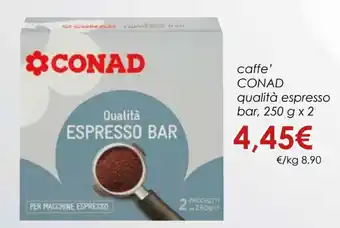Conad Conad Caffe' Qualità Espresso Bar, 250 g x 2 offerta