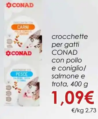 Conad Crocchette Per Gatti Con Pollo E Coniglio / Salmone E Trota 400 g