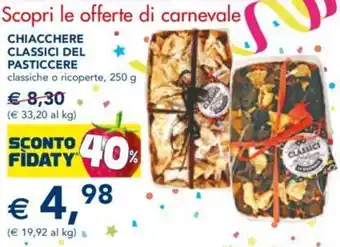Esselunga Chiacchere Classici del Pasticcere Classiche o Ricoperte 250 g offerta
