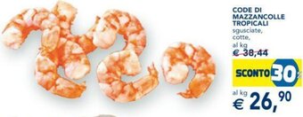 Esselunga Code di Mazzancolle Tropicali Sgusciate Cotte offerta