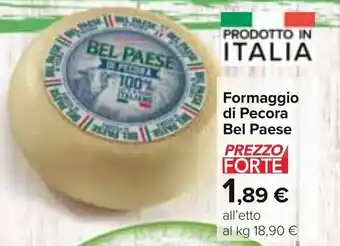 Carrefour Bel Paese Formaggio di Pecora offerta