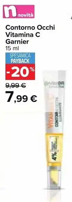 Carrefour Garnier Contorno Occhi Vitamina C 15 ml offerta