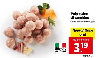 Lidl Polpettine di tacchino 360 g confezione offerta