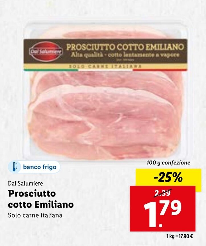 Dal Salumiera Prosciutto cotto Emiliano 100 g confezione offerta di Lidl