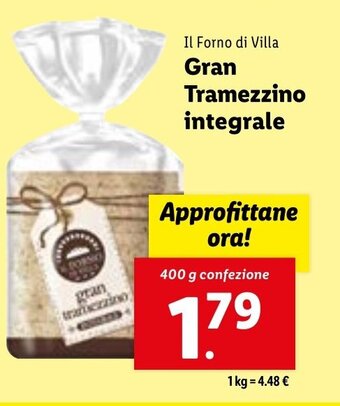Lidl Il Forno di Villa Gran Tramezzino integrale 400 g confezione offerta