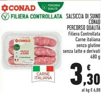 Conad Conad - Salsiccia Di Suino Senza Glutine 480 G(ml) offerta