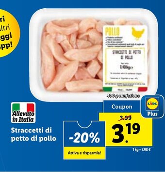Lidl Straccetti di petto di pollo 400 g confezione offerta