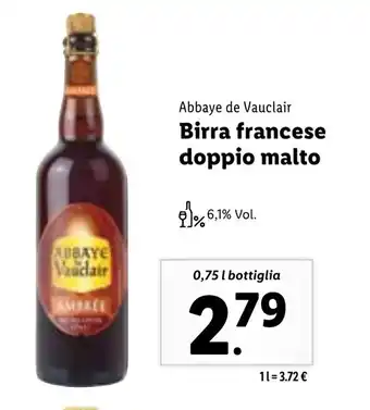 Lidl Abbaye de Vauclair Birra francese doppio malto 0,75 l bottiglie offerta