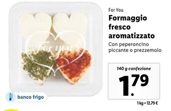 Lidl For You Formaggio fresco aromatizzato 140 g confezione offerta