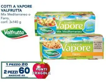 Esselunga Valfrutta Cotti a Vapore Mix Mediterraneo o Farro,conf. 3 x 140 g 2 pezzi offerta
