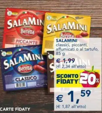 Esselunga Salamini classici, piccanti, affumicati o al tartuffo 85 g offerta