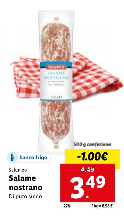 Salumeo Salame nostrano 500 g confezione offerta di Lidl