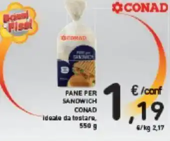 Conad Conad Pane per Sandwich 550 g offerta