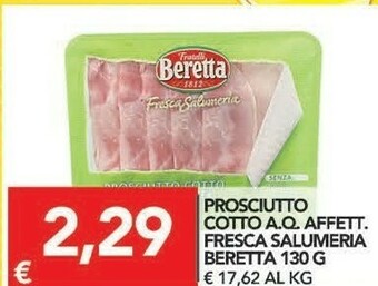 Beretta Prosciutto Cotto Alta Qualità Fresca Salumeria