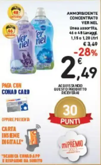Conad Vernel Ammorbidente Concentrato 46 o 48 lavaggi, 1,15 o 1,20 litri offerta