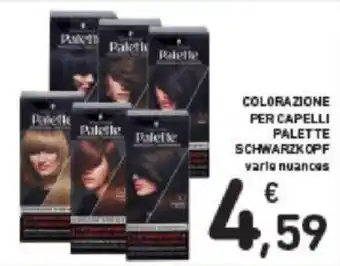 Conad Schwarzkopf Palette Colorazione per Capelli offerta